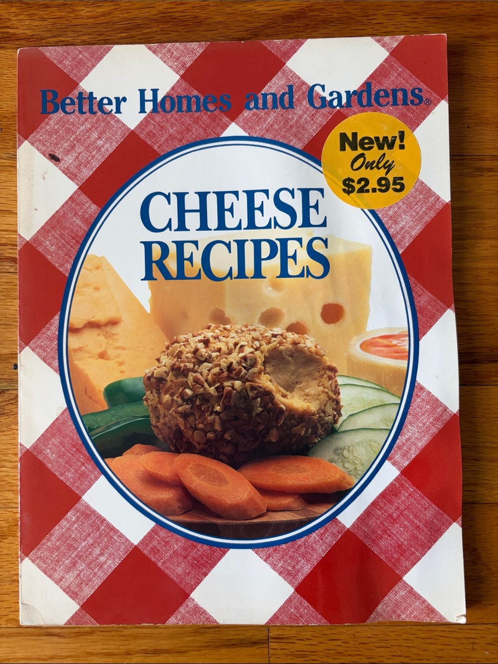 Better Homes And Gardens Cheese Recipes Cookbook